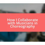 How I Collaborate with Musicians in Choreography