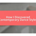 How I Discovered Contemporary Dance Styles