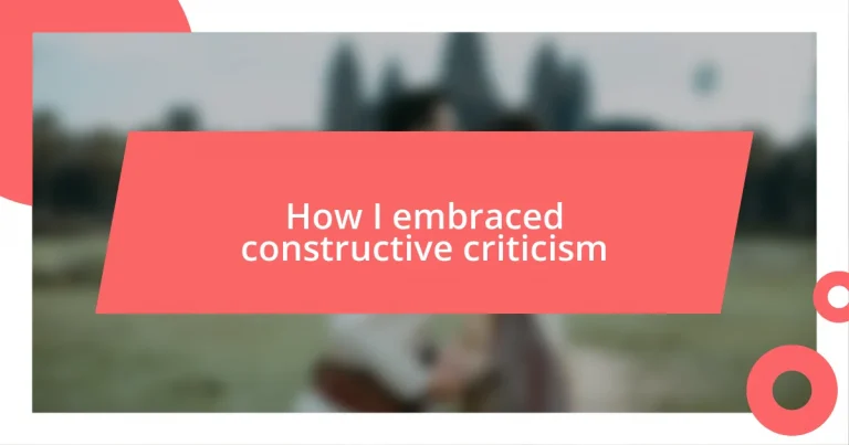 How I embraced constructive criticism