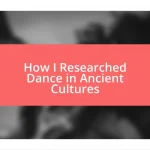 How I Researched Dance in Ancient Cultures