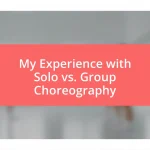 My Experience with Solo vs. Group Choreography