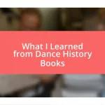 What I Learned from Dance History Books