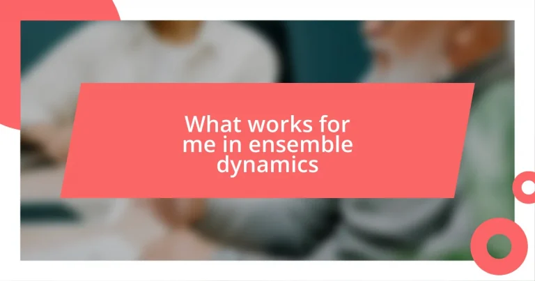 What works for me in ensemble dynamics