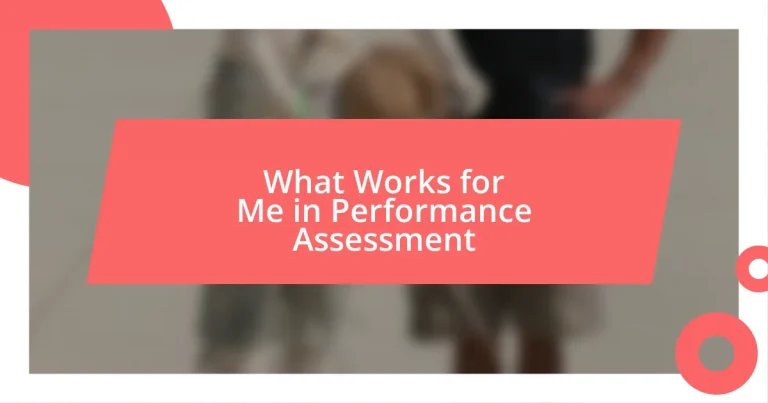 What Works for Me in Performance Assessment