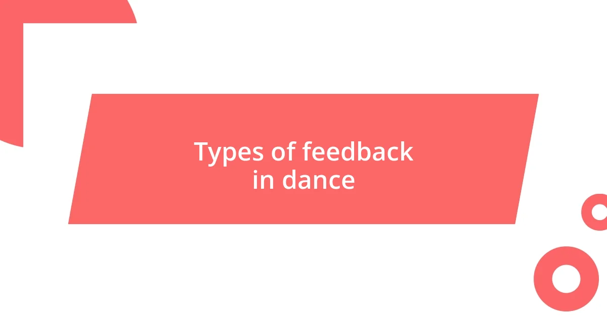 Types of feedback in dance